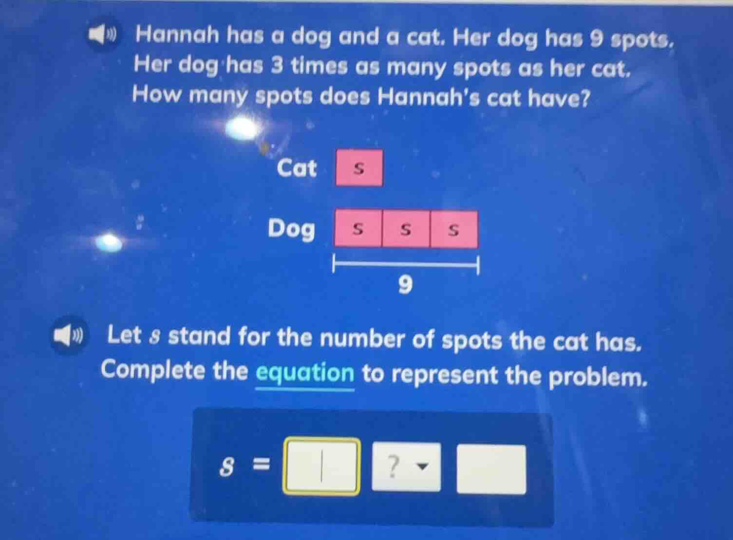hannah has a dog and a cat. her dog has 9 spots. her dog has 3 times as…