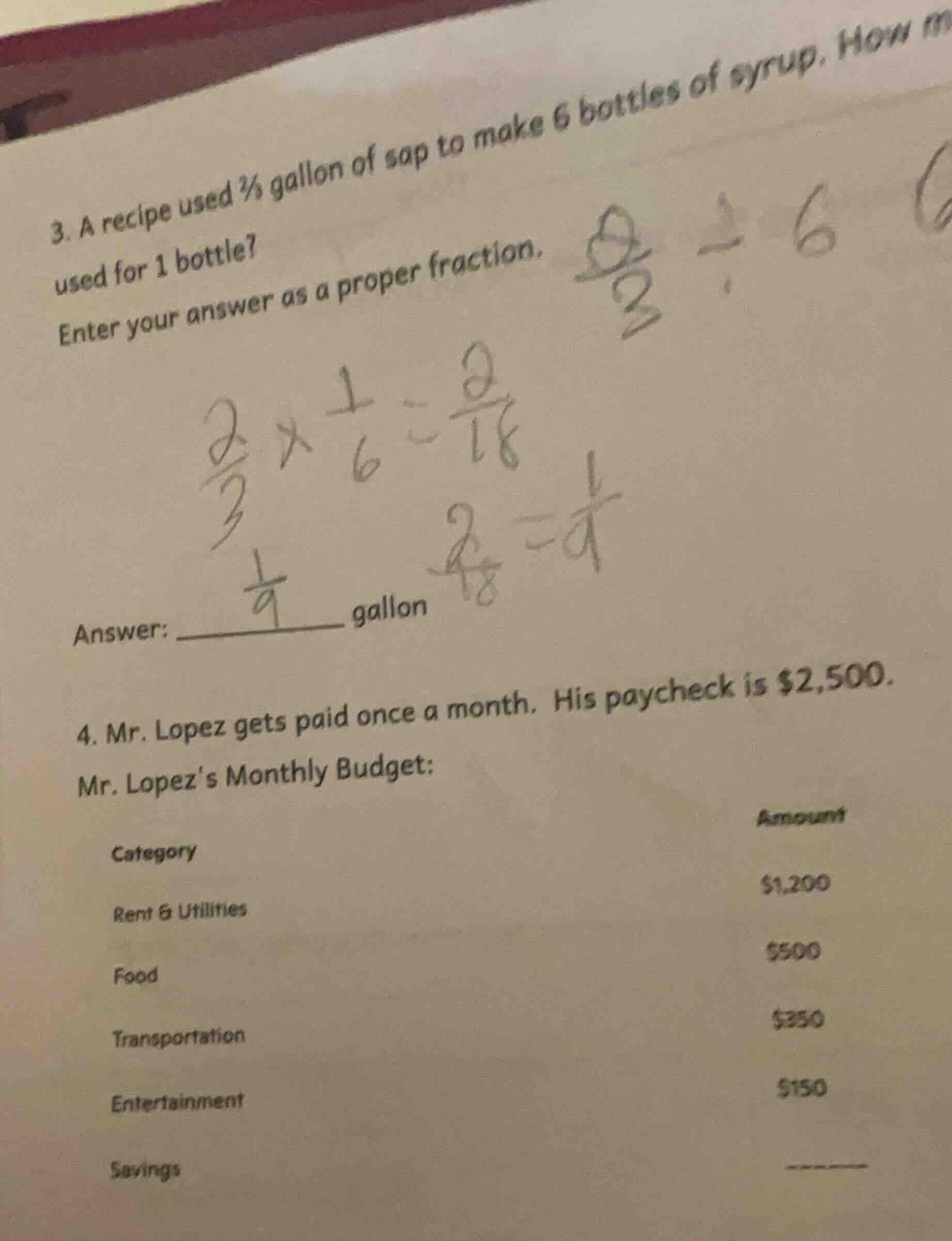 3. a recipe used ⅔ gallon of sap to make 6 bottles of syrup. how m used…