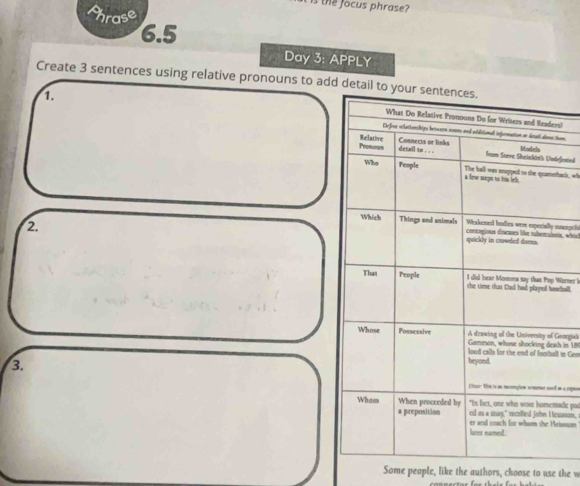 phrase 6.5 day 3: apply create 3 sentences using relative pronouns to a…