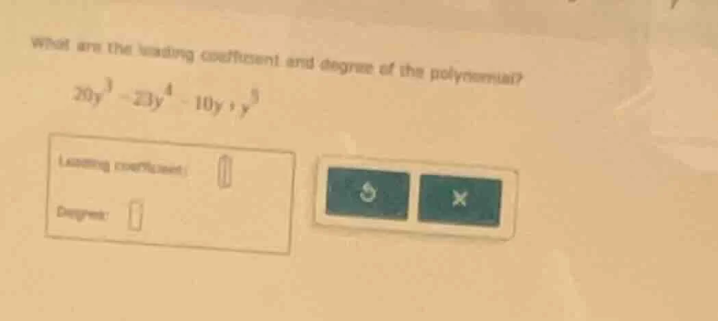 what are the leading coefficient and degree of the polynomial? $20y^{3}…