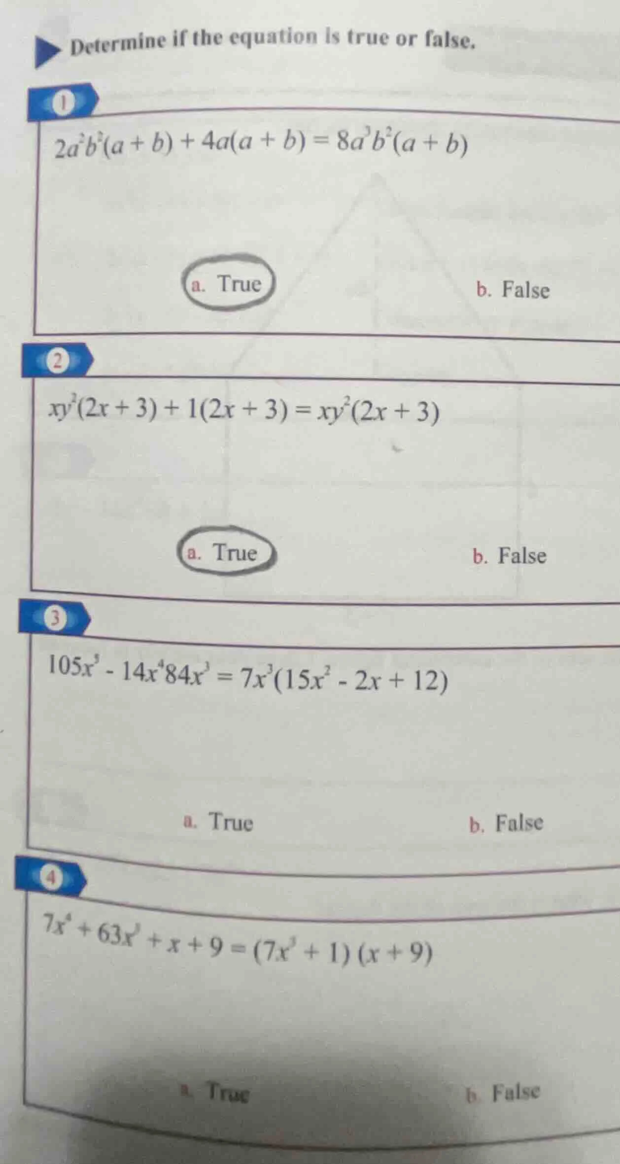 determine if the equation is true or false. 1 $2a^2b^2(a + b) + 4a(a + …