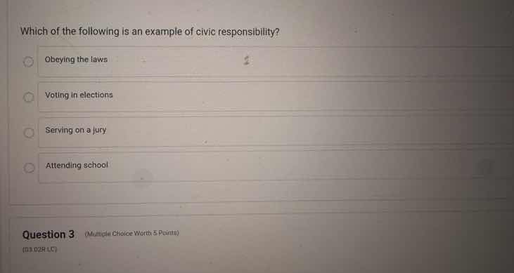 which of the following is an example of civic responsibility? obeying t…