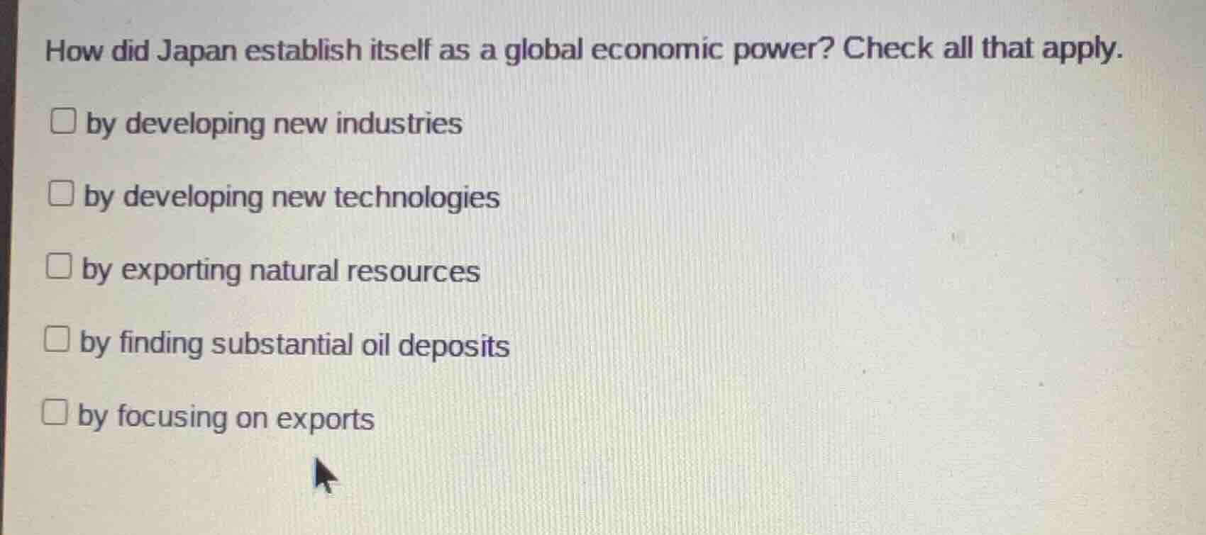 how did japan establish itself as a global economic power? check all th…