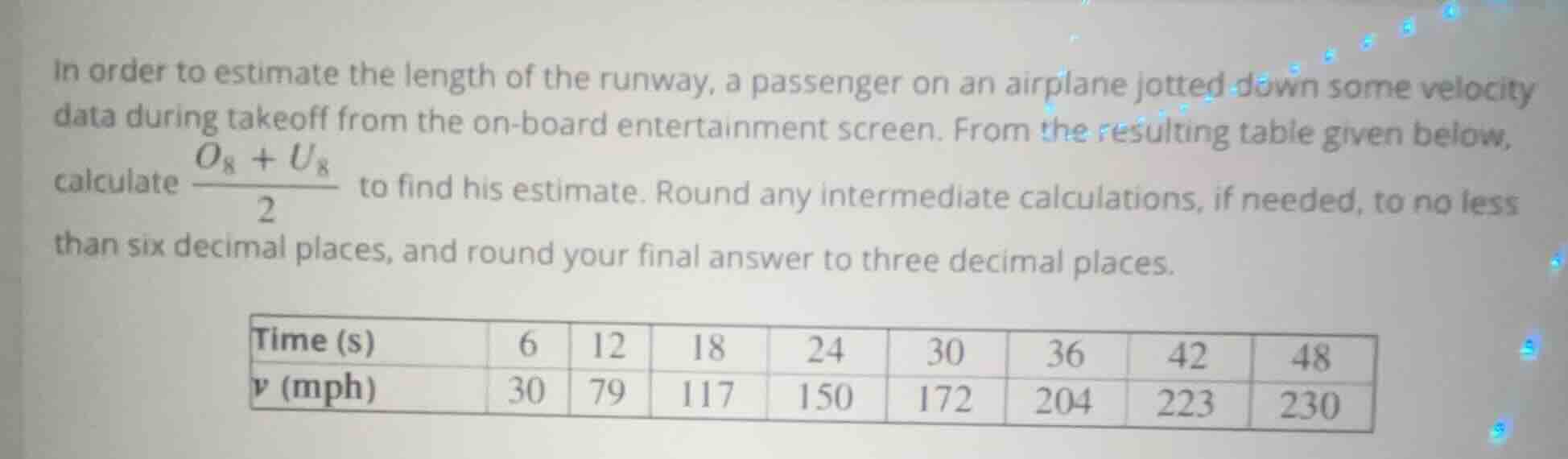 in order to estimate the length of the runway, a passenger on an airpla…