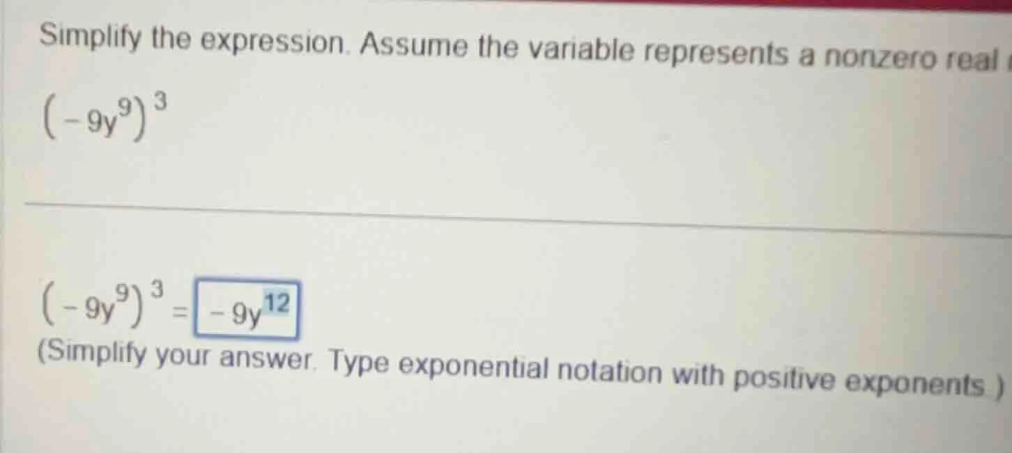 simplify the expression. assume the variable represents a nonzero real\…