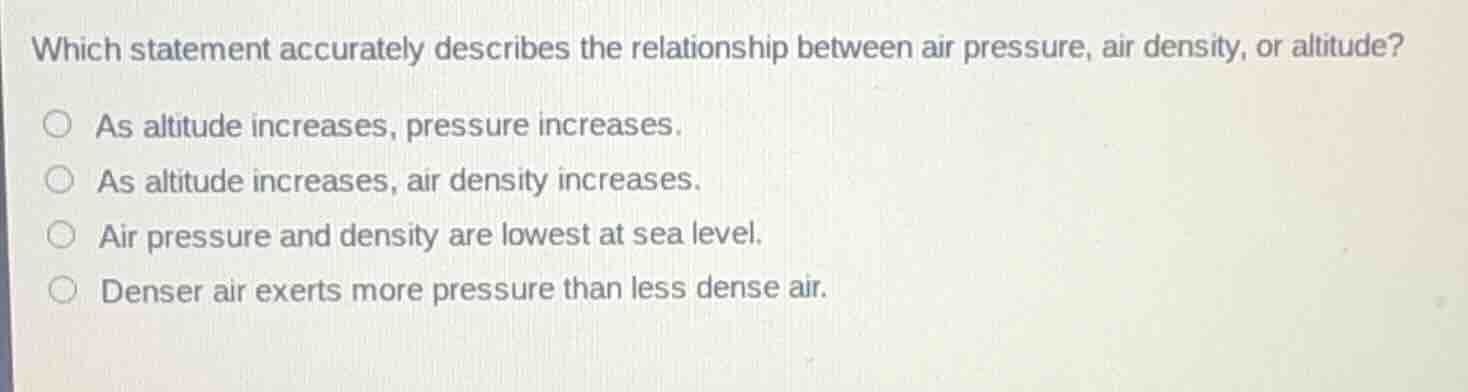 which statement accurately describes the relationship between air press…
