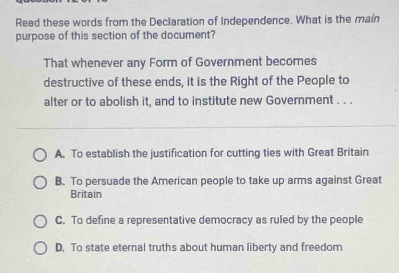 read these words from the declaration of independence. what is the main…