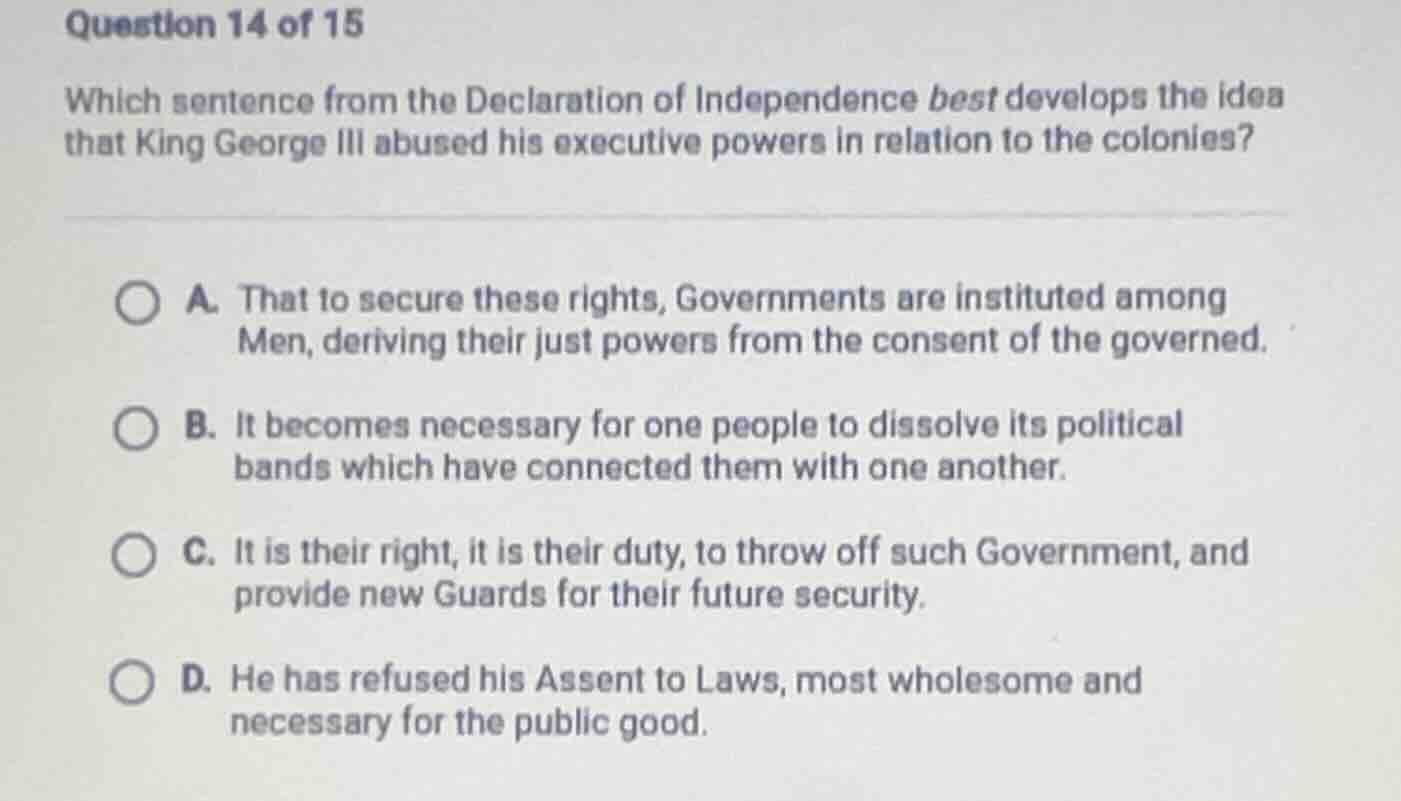 question 14 of 15 which sentence from the declaration of independence b…