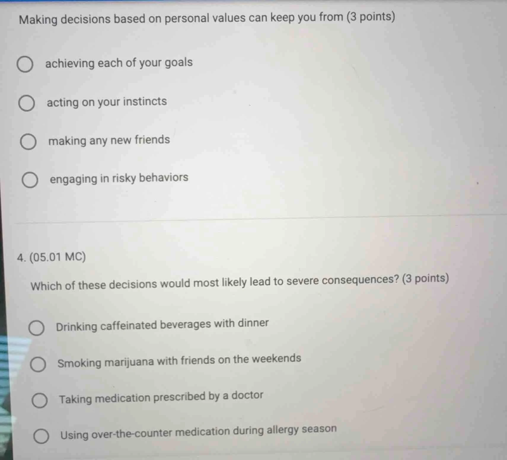 making decisions based on personal values can keep you from (3 points) …