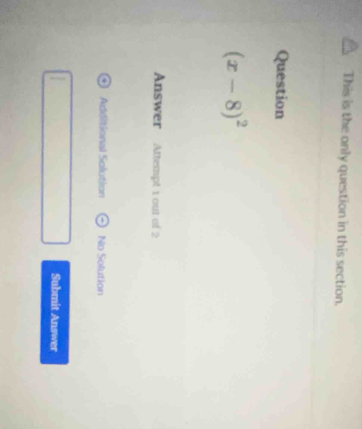 question $(x - 8)^2$ answer attempt 1 out of 2 alternative solution no …