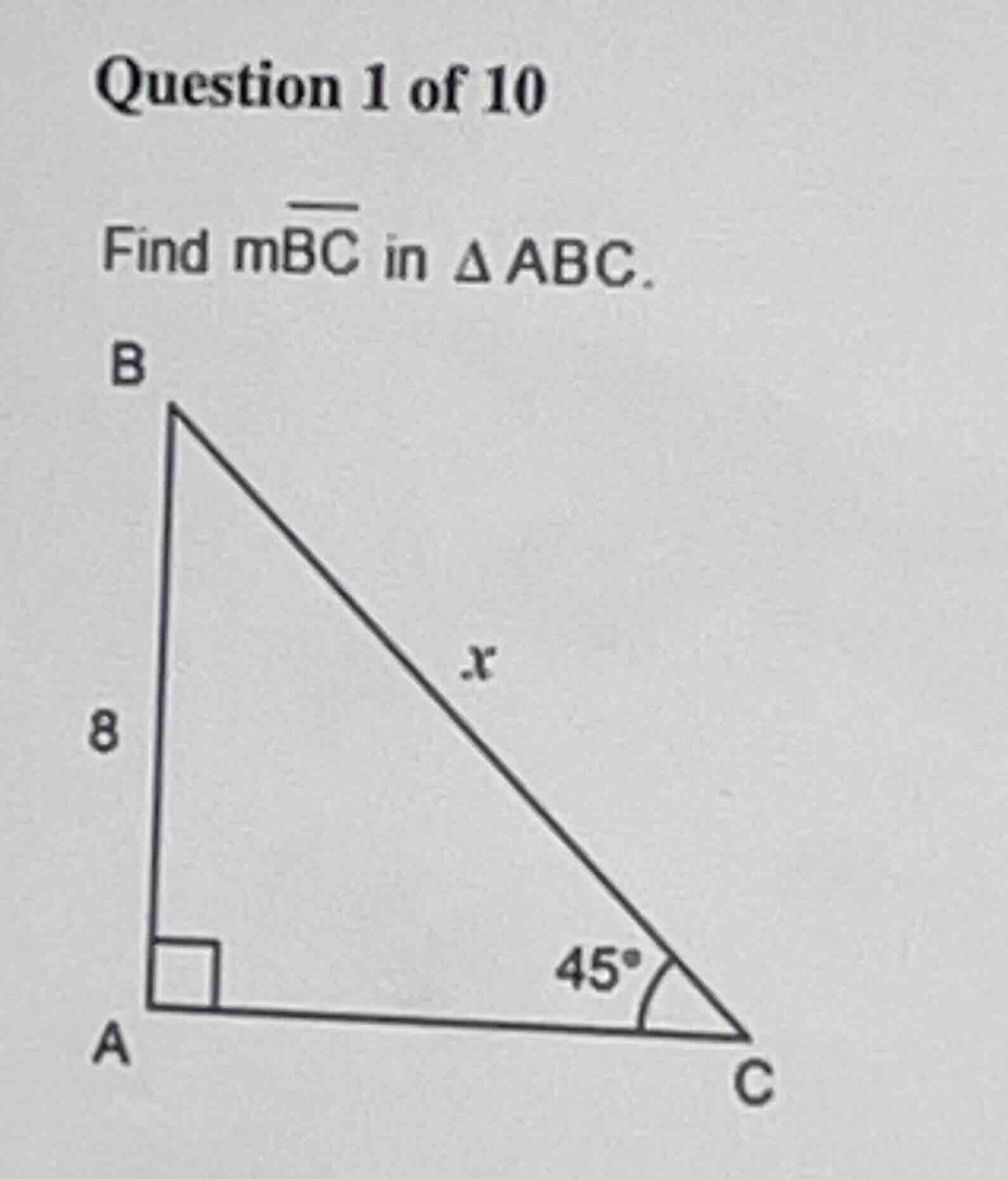 question 1 of 10 find m\\overline{bc} in \\triangle abc.