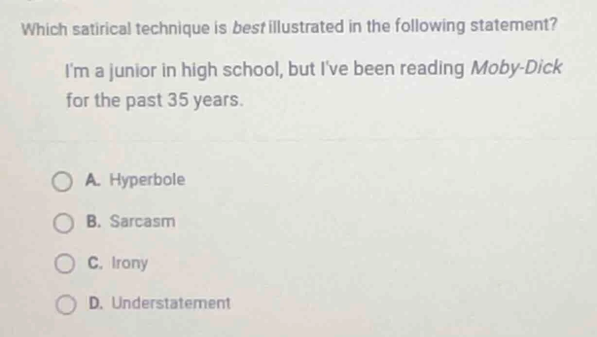 which satirical technique is best illustrated in the following statemen…