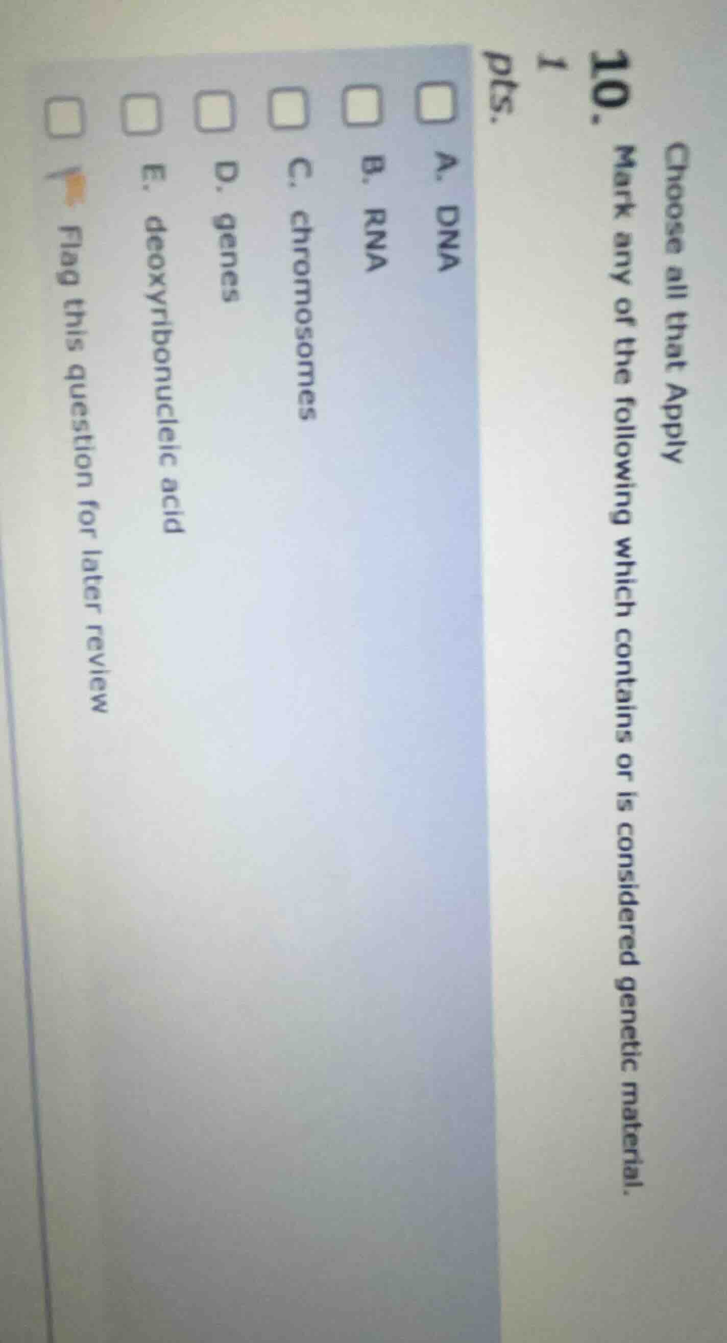 10. 1 pts. choose all that apply mark any of the following which contai…