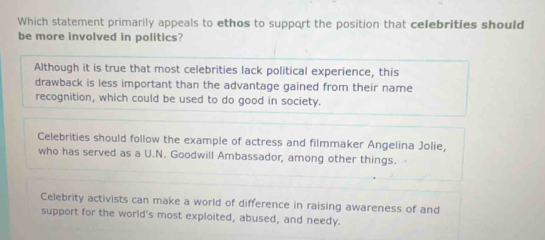 which statement primarily appeals to ethos to support the position that…