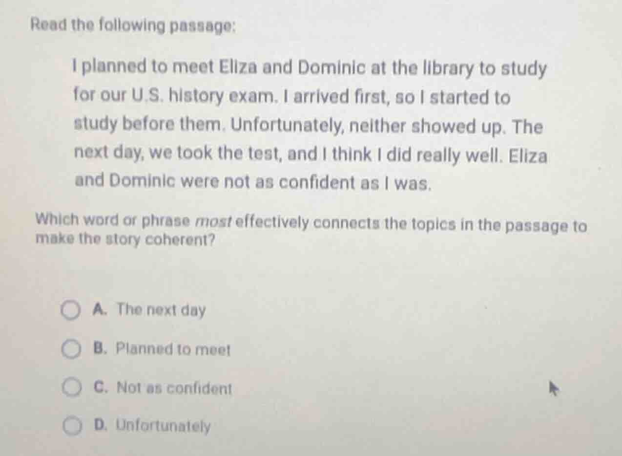 read the following passage: i planned to meet eliza and dominic at the …