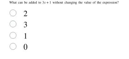what can be added to $3x + 1$ without changing the value of the express…