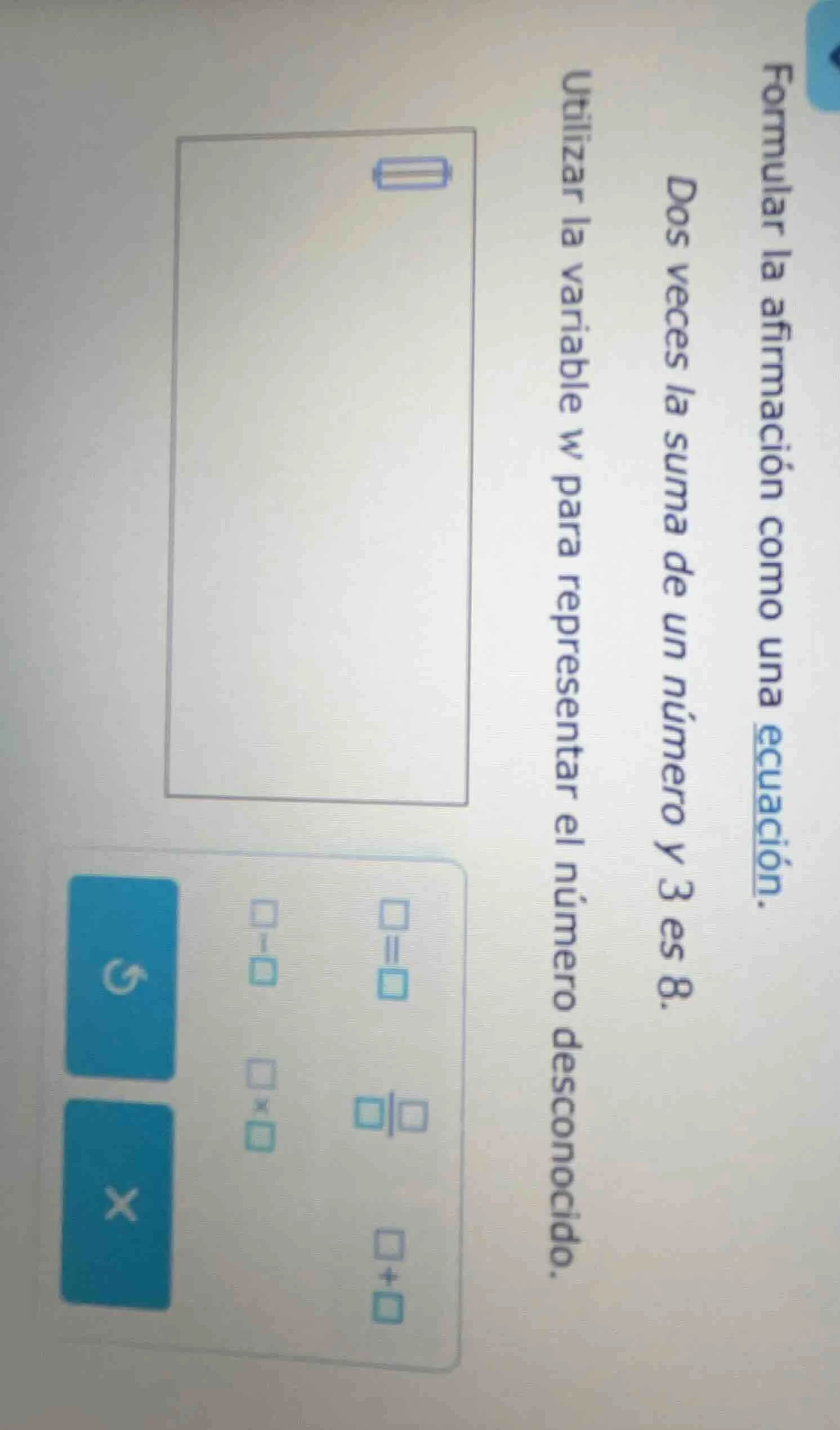 formular la afirmación como una ecuación. dos veces la suma de un númer…