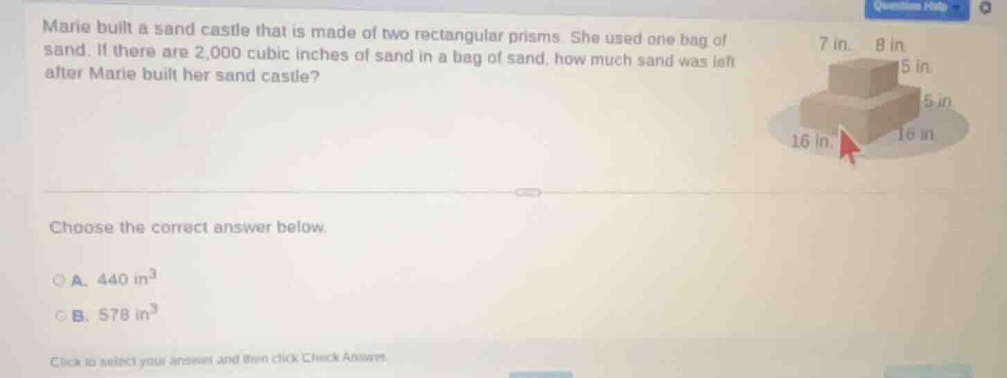 marie built a sand castle that is made of two rectangular prisms. she u…