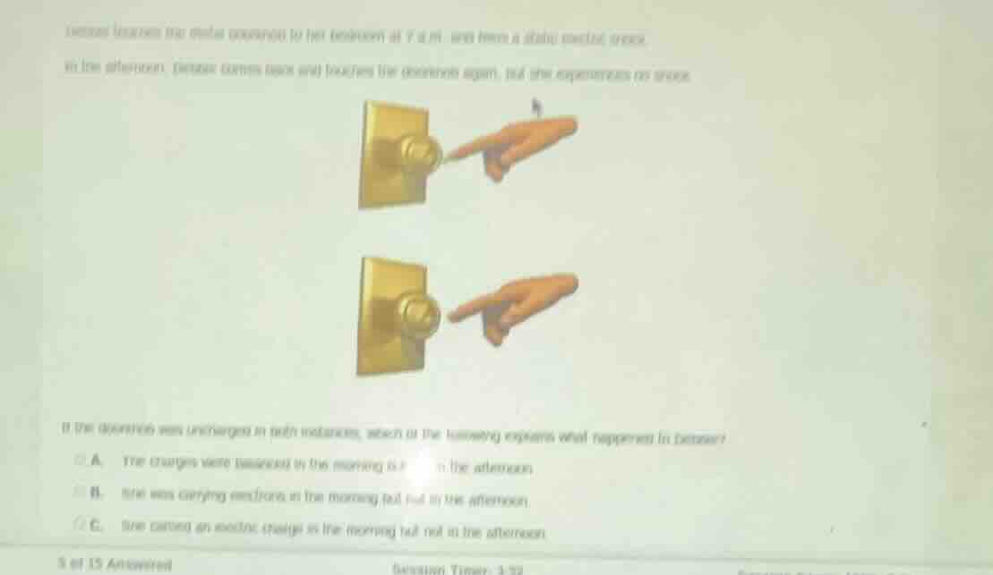 jenna touches the doorknob connected to her bedroom at 7 a.m. and feels…