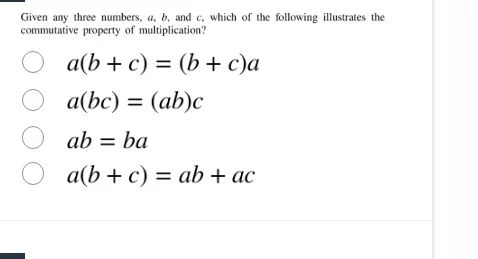 given any three numbers, a, b, and c, which of the following illustrate…