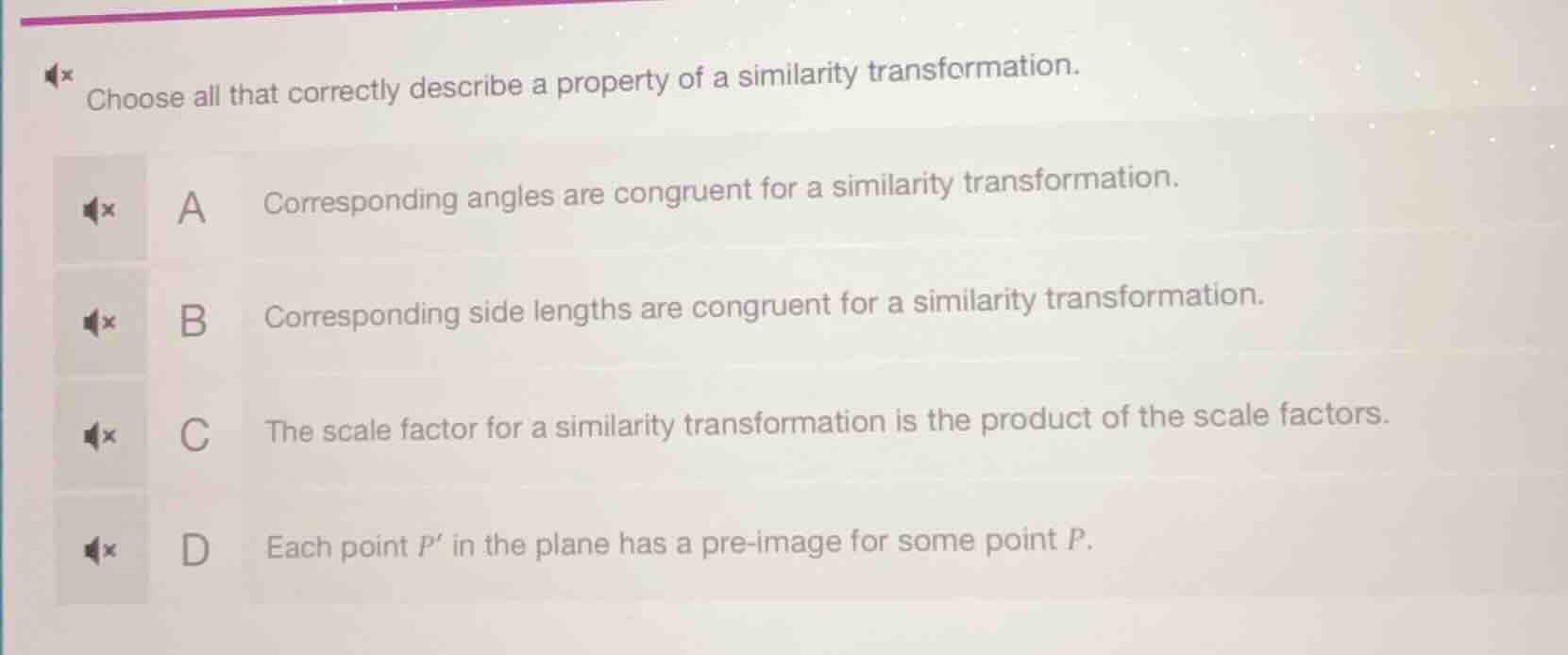 choose all that correctly describe a property of a similarity transform…
