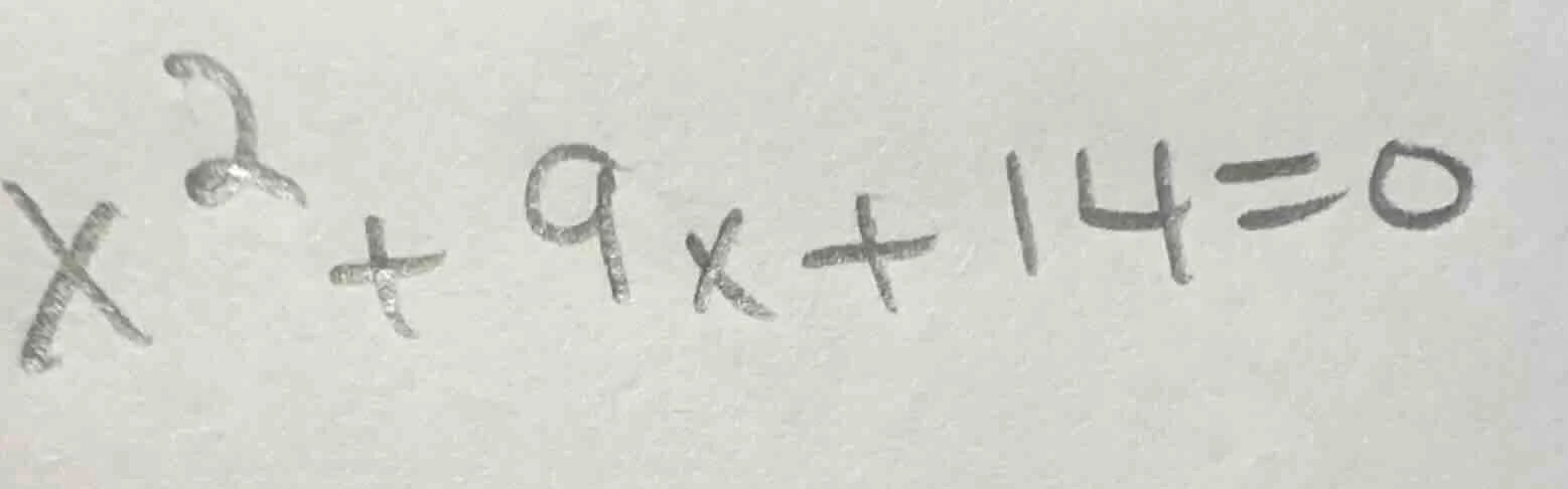 x² + 9x + 14 = 0
