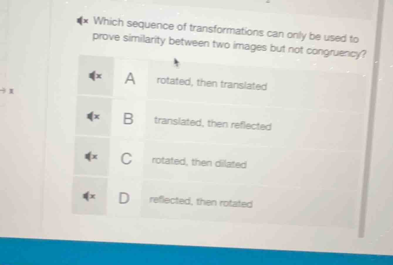 which sequence of transformations can only be used to prove similarity …