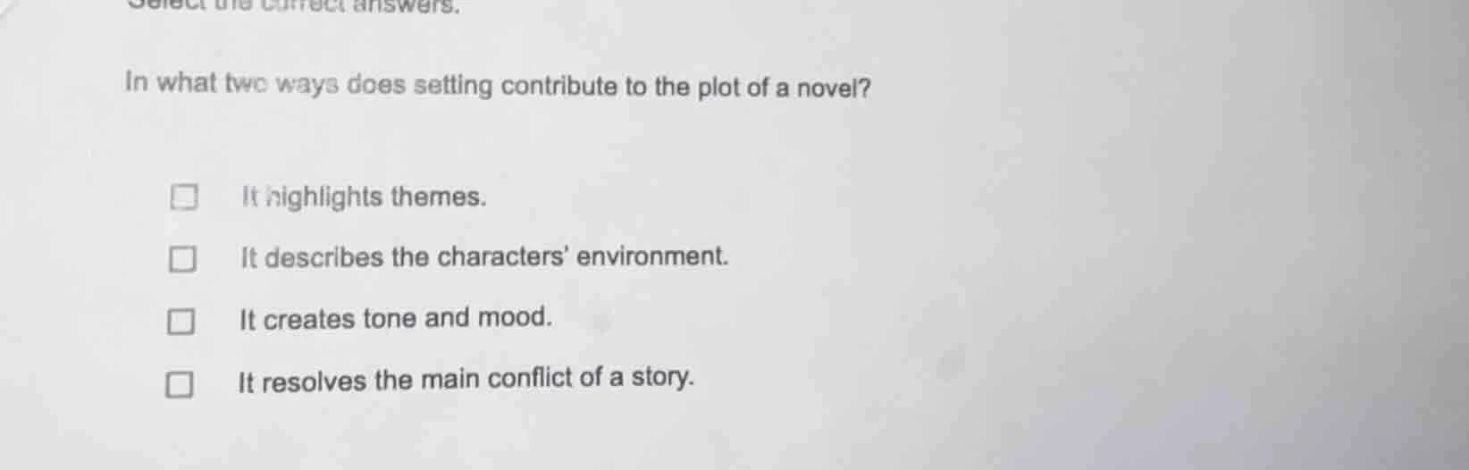 select the correct answers. in what two ways does setting contribute to…