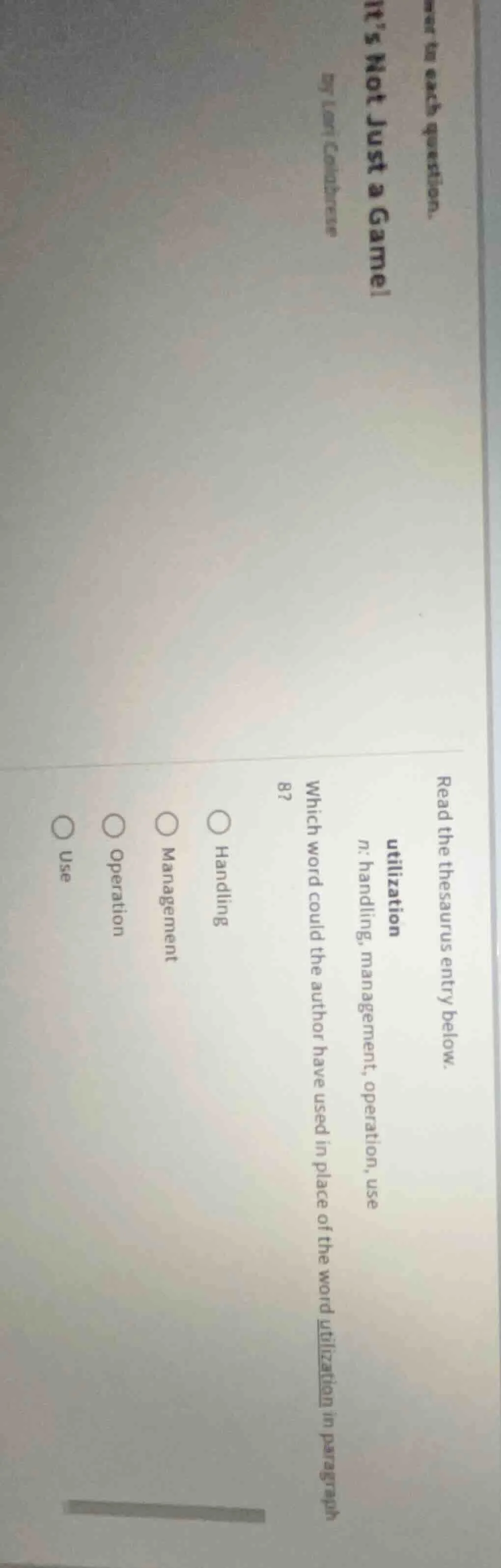 read the thesaurus entry below. utilization n: handling, management, op…