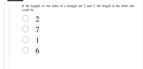 if the lengths of two sides of a triangle are 2 and 5, the length of th…