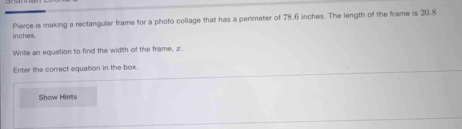 pierce is making a rectangular frame for a photo collage that has a per…