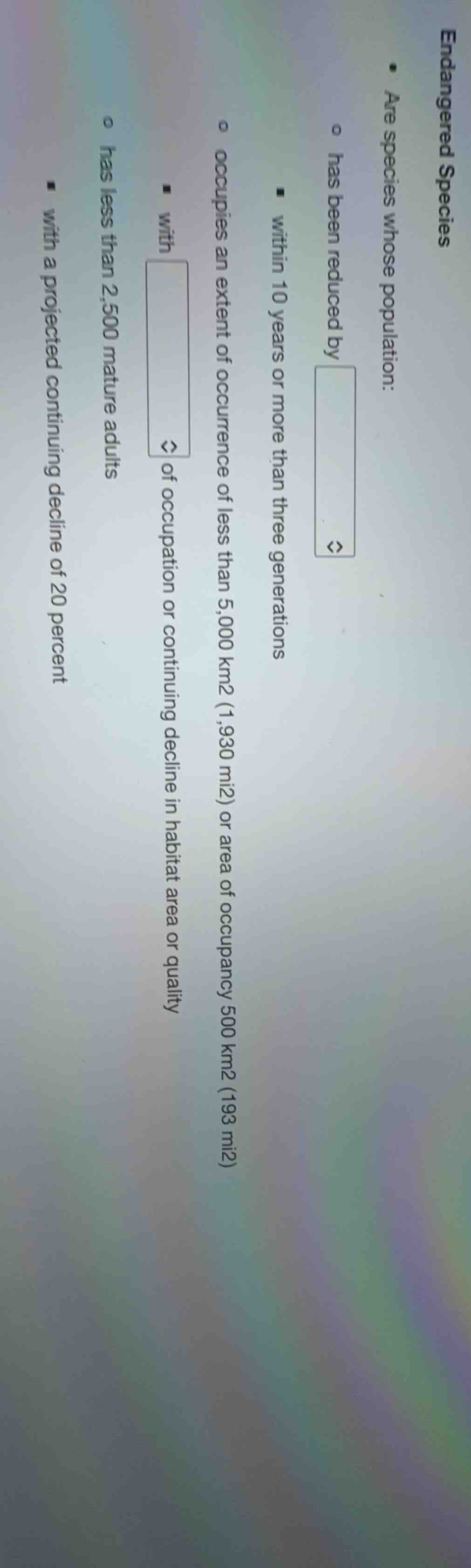 endangered species - are species whose population: - has been reduced b…