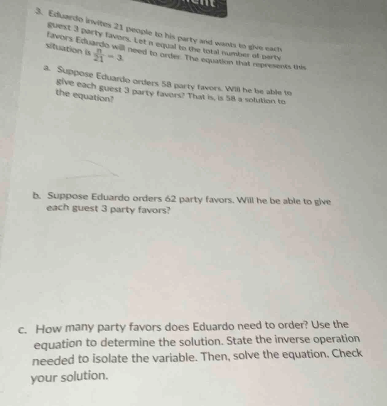 3. eduardo invites 21 people to his party and wants to give each guest …