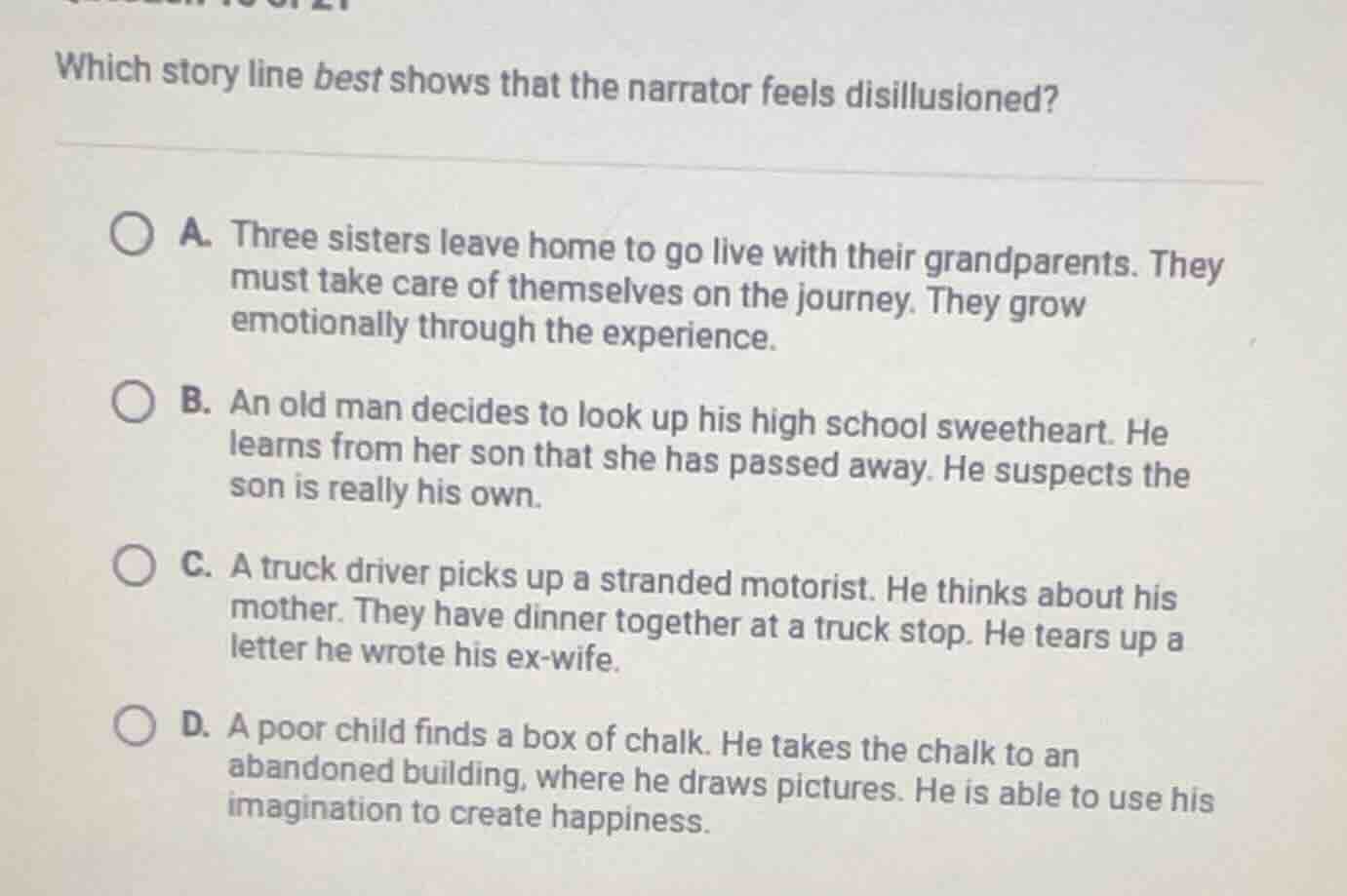 which story line best shows that the narrator feels disillusioned? a. t…