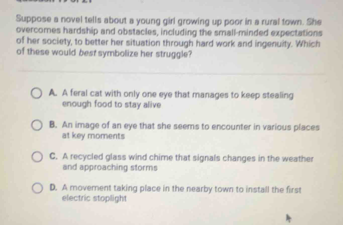 suppose a novel tells about a young girl growing up poor in a rural tow…