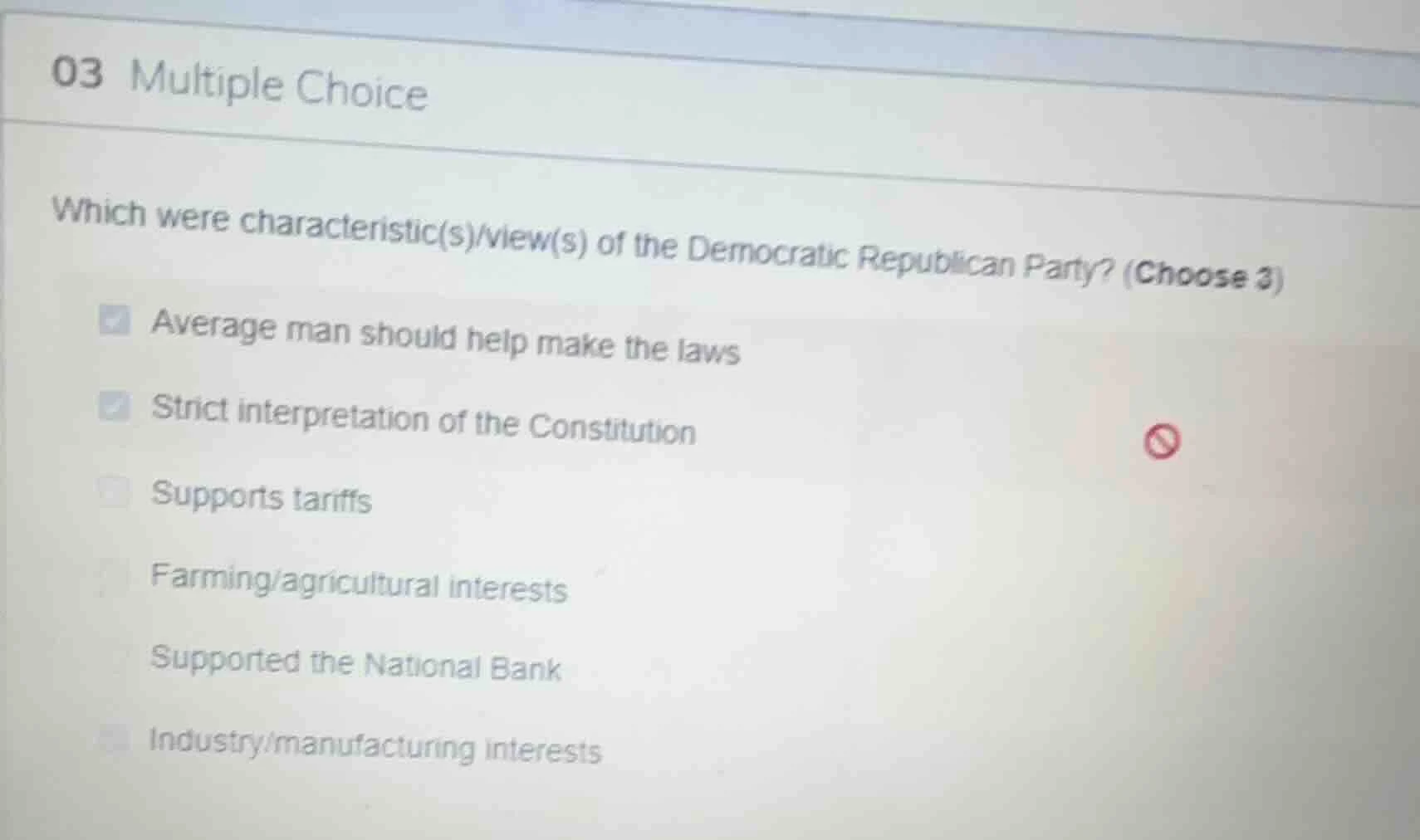03 multiple choice which were characteristic(s)/view(s) of the democrat…