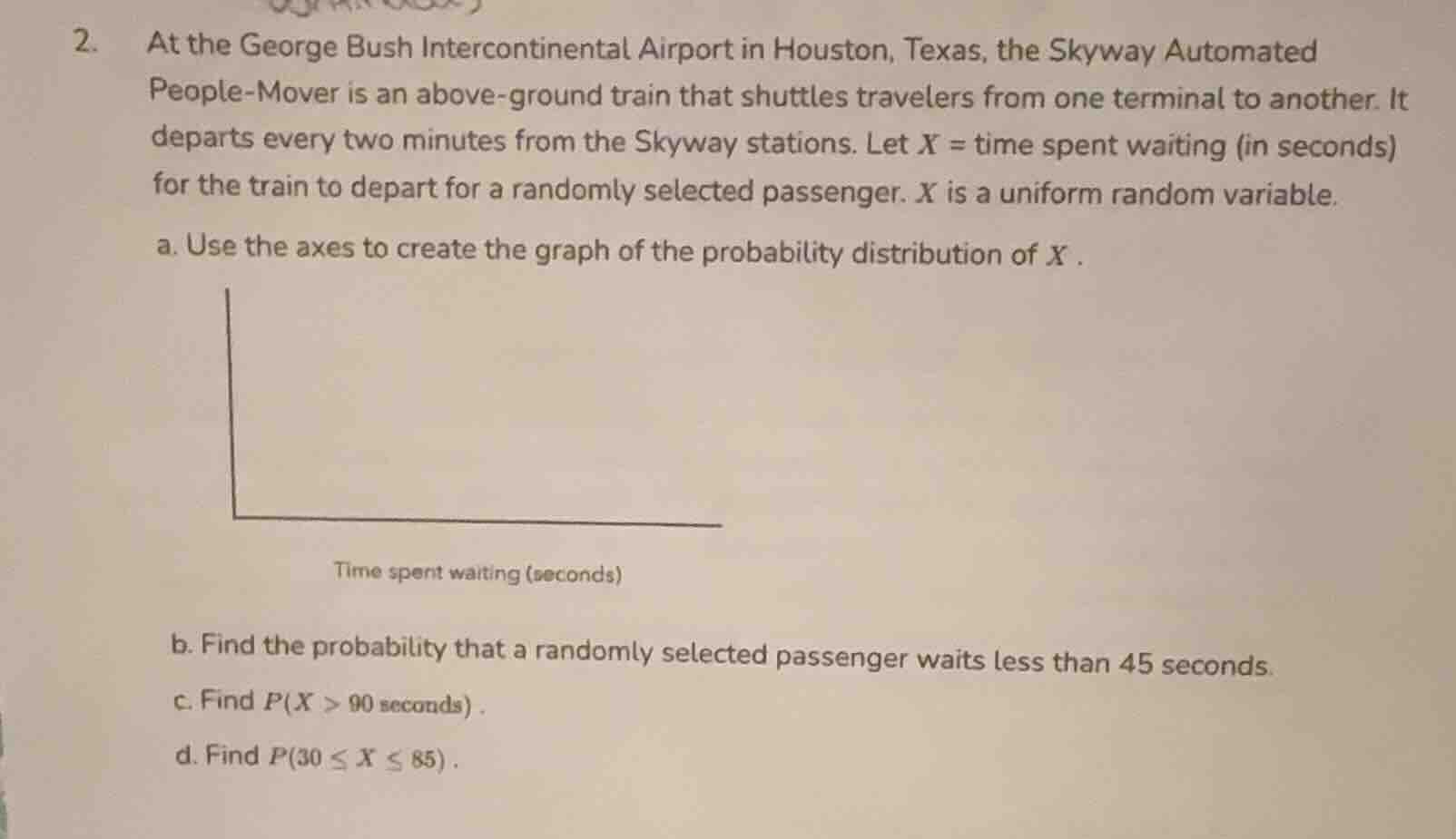 2. at the george bush intercontinental airport in houston, texas, the s…