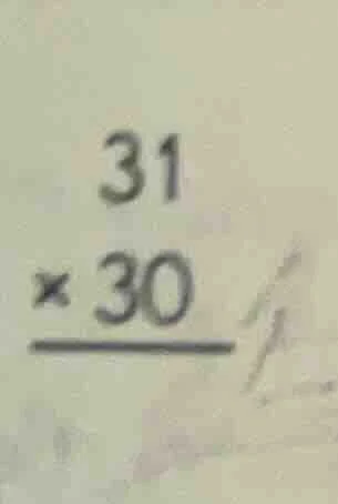 31\ \\times30\ \\overline{\\quad\\quad\\quad}