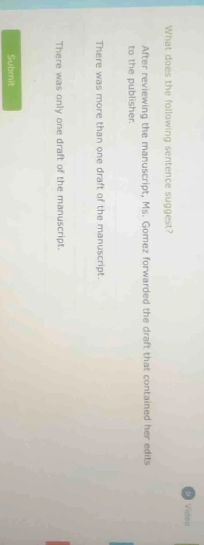 what does the following sentence suggest? after reviewing the manuscrip…