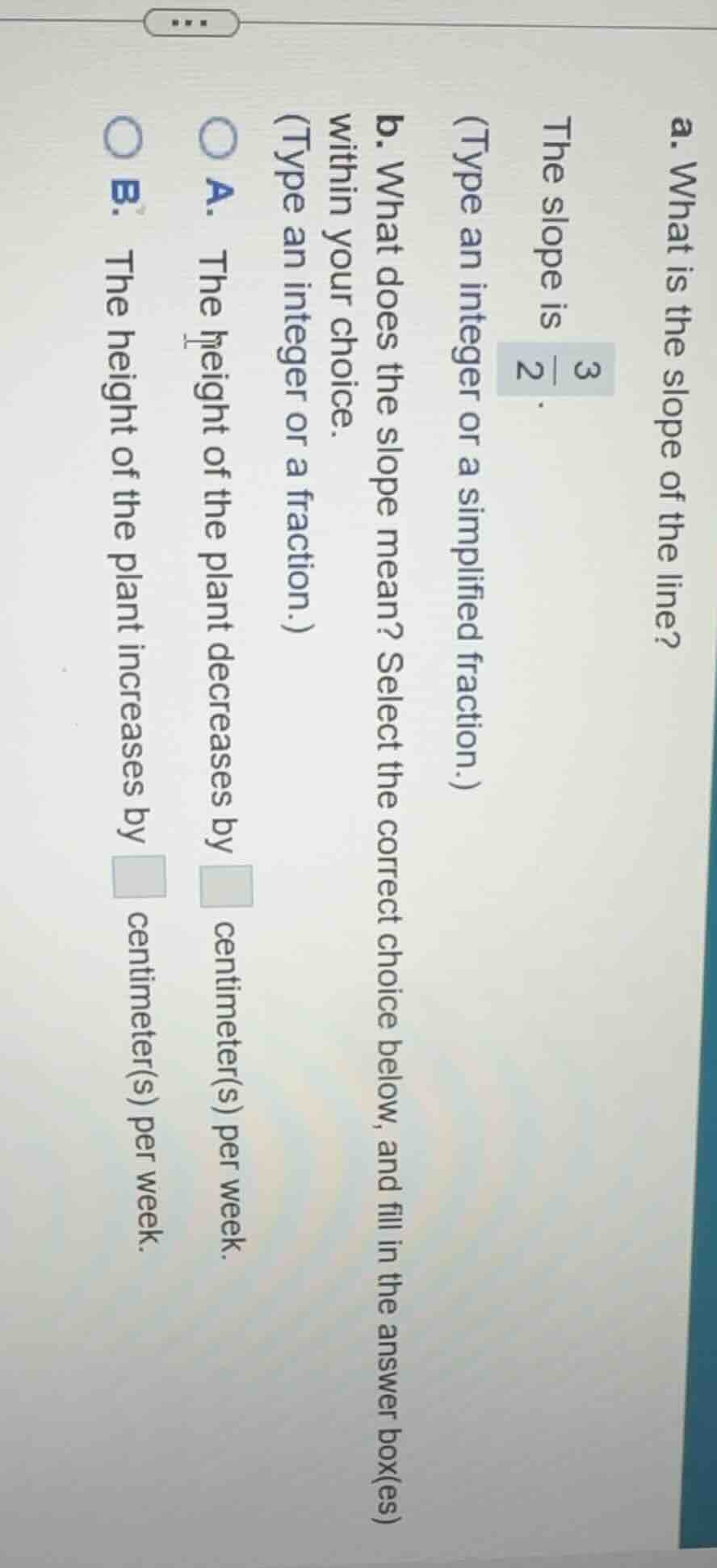 a. what is the slope of the line? the slope is \\(\frac{3}{2}\\). (type…
