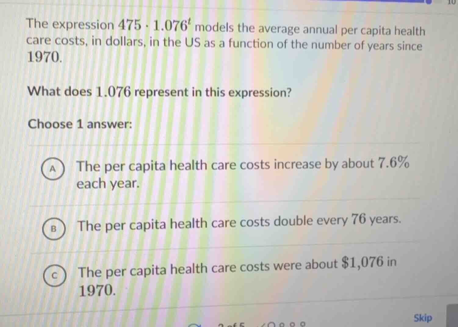 the expression $475 \\cdot 1.076^t$ models the average annual per capit…