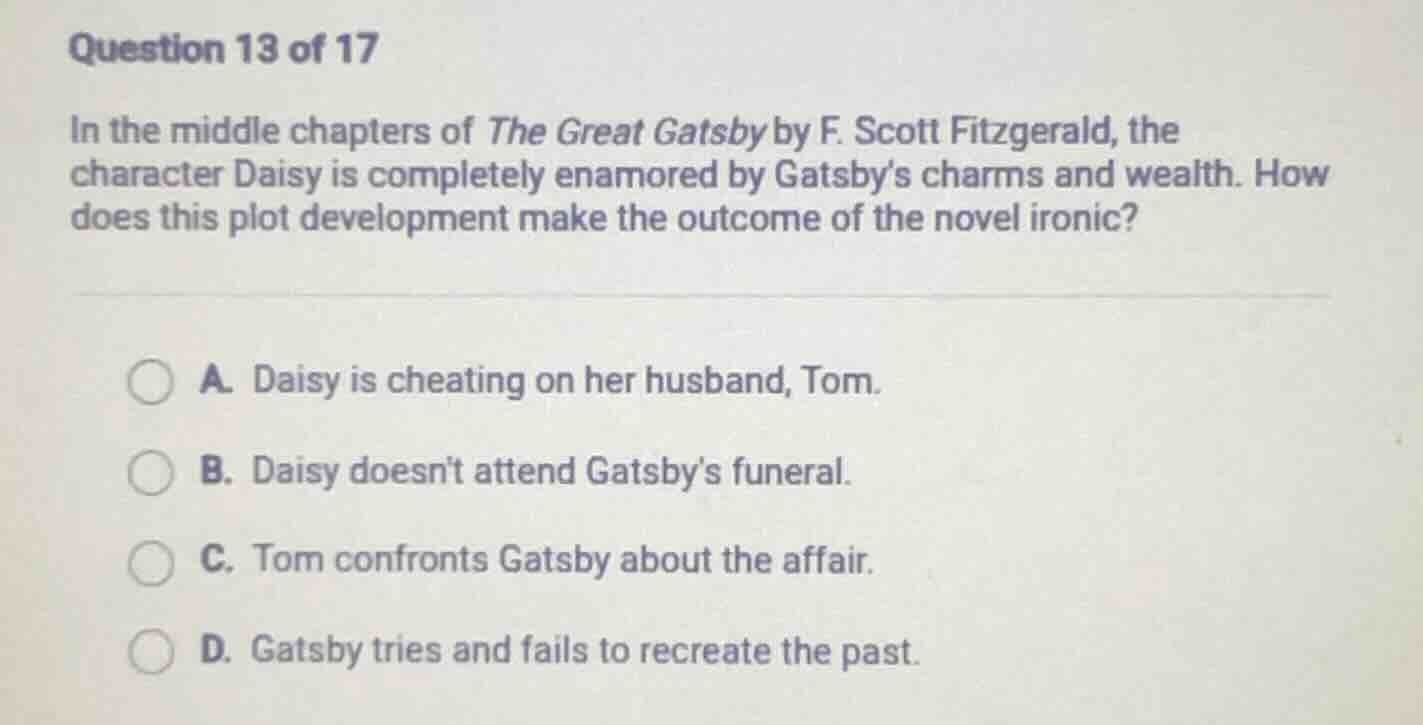 question 13 of 17 in the middle chapters of the great gatsby by f. scot…
