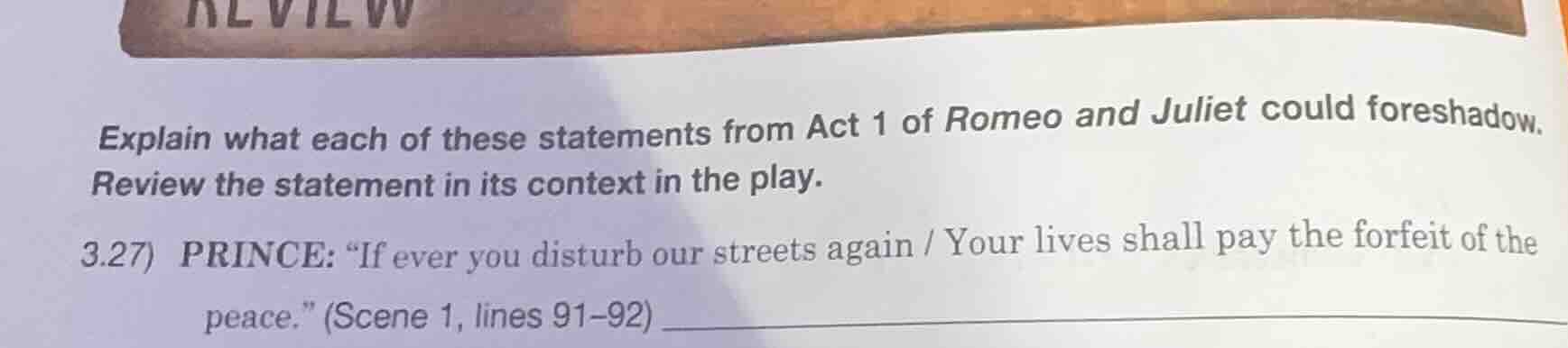 explain what each of these statements from act 1 of romeo and juliet co…