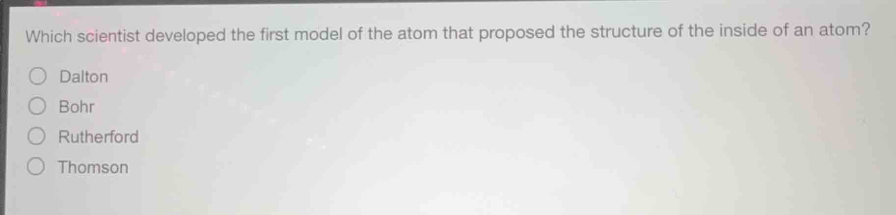 which scientist developed the first model of the atom that proposed the…