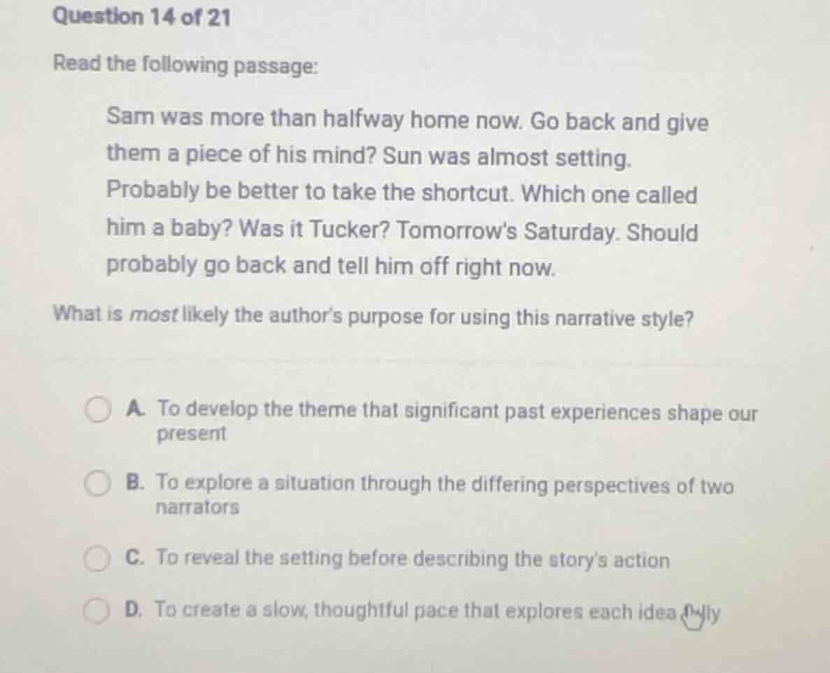 question 14 of 21 read the following passage: sam was more than halfway…