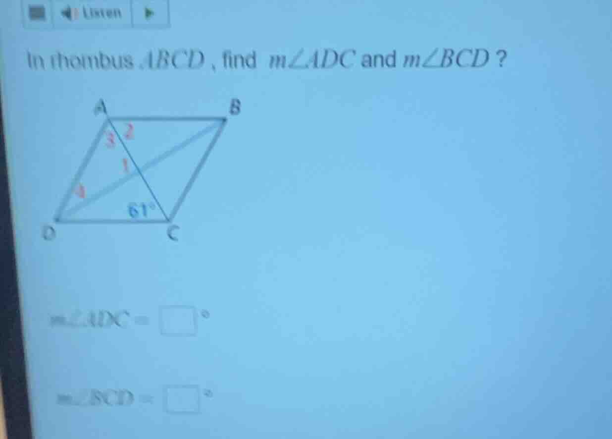 in rhombus abcd, find ( mangle adc ) and ( mangle bcd )? ( mangle adc =…