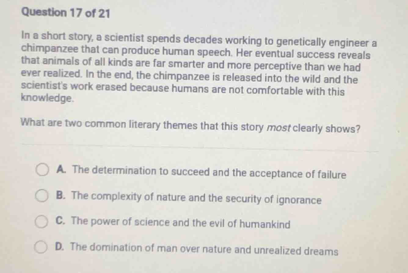 question 17 of 21 in a short story, a scientist spends decades working …