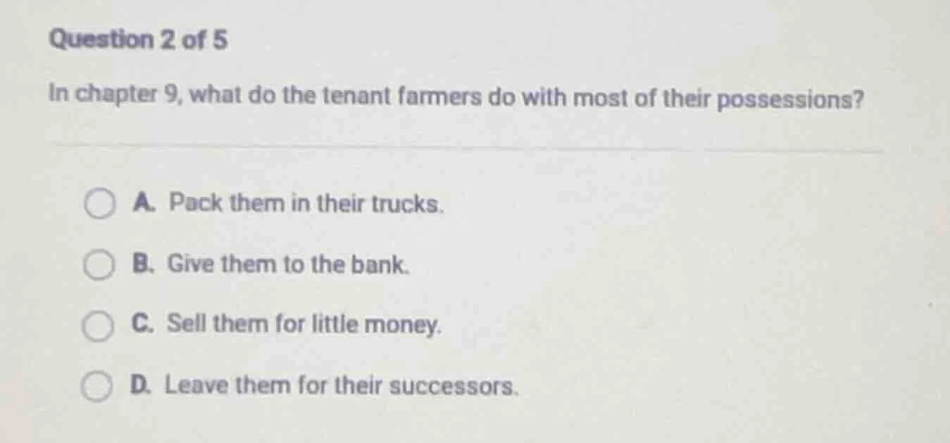 question 2 of 5 in chapter 9, what do the tenant farmers do with most o…