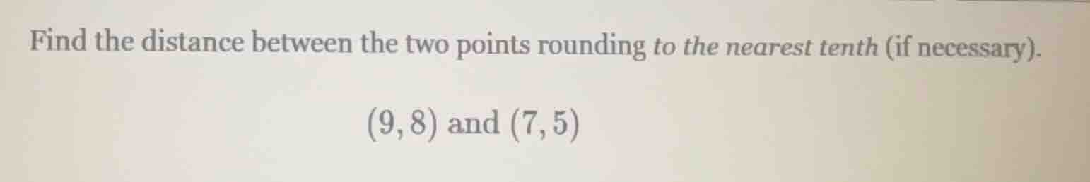 find the distance between the two points rounding to the nearest tenth …