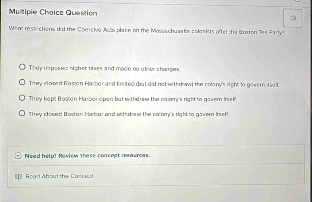 multiple choice question what restrictions did the coercive acts place …